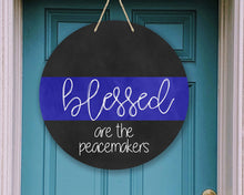 Load image into Gallery viewer, Blessed are the Peacemakers Door/Wreath Sign